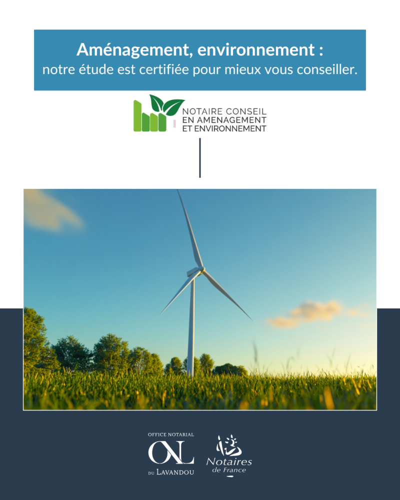 Obtention du label Notaire Conseil en Aménagement et Environnement